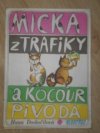 Micka z trafiky a kocour Pivoda