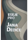 Eseje pro Jana Dědiče