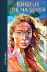 Kristus jde na sever