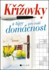 Křížovky s tipy pro vaši domácnost