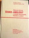 Odborný slovník česko-anglický z oblasti ekonomické, finanční a právní