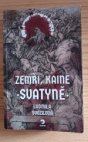 Zemři, Kaine: Svatyně