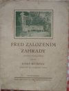 Před založením zahrady