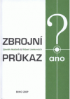 Zbrojní průkaz? Ano