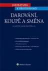 Judikatura k rekodifikaci. Darování, koupě a směna