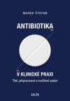 Antibiotika v klinické praxi