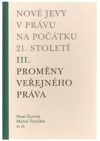 Nové jevy v právu na počátku 21. století.