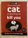 How to tell if your cat is plotting to kill you