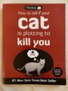 How to tell if your cat is plotting to kill you