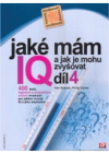 Jaké mám IQ? A jak je mohu zvyšovat?