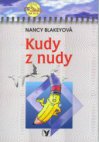 Kudy z nudy