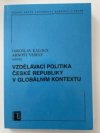 Vzdělávací politika České republiky v globálním kontextu