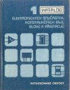 Katalog elektronických součástek, konstrukčních dílů, bloků a přístrojů.