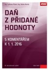 Daň z přidané hodnoty s komentářem k 1. 1. 2016