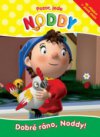 Dobré ráno, Noddy