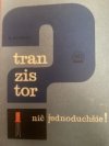 Tranzistor…? Nič jednoduchšie!