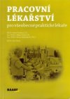 Pracovní lékařství pro všeobecné praktické lékaře