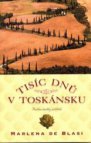 Tisíc dnů v Toskánsku