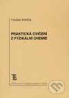 Praktická cvičení z fyzikální chemie