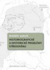 Historiografické a historické problémy středověku