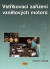 Vstřikovací zařízení vznětových motorů