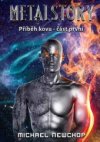 Metalstory část první