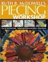 Piecing Workshop