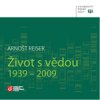 Život s vědou 1939-2009