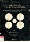 Korunovace a korunovační ražby habsburské monarchie v letech 1526-1918.