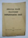Anglická praxe pojišťování dopravovaného zboží