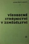 Všeobecné strojnictví v zemědělství