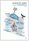 Pracovní sešit k učebnici Matematika 3