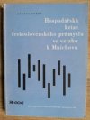 Hospodářská krize československého průmyslu ve vztahu k Mnichovu