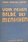 Vom neuen Bilde des Menschen
