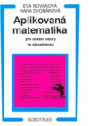 Aplikovaná matematika pro učební obory ve stavebnictví a stavební praxi