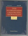 Úvod do porodnického a pediatrického ošetřovatelství