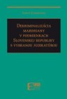 Dekriminalizácia marihuany v podmienkach SR s vybranou judikatúrou