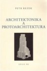 Architektonika a protoarchitektura