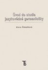 Úvod do studia jazykovědné germanistiky