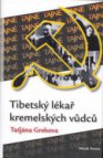 Tibetský lékař kremelských vůdců