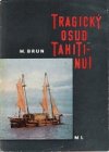 Tragický osud Tahiti-Nui