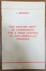 For Greater Unity of Communists, For a Fresh Upsurge of Anti-Imperialist Struggle