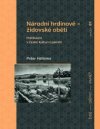 Národní hrdinové – židovské oběti