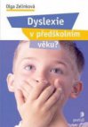 Dyslexie v předškolním věku?