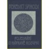 Pojednání o nápravě rozumu a o cestě, kterou je veden přímo k pravému poznání věcí
