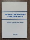 Rasismus a nacionalismus v současném životě