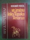 Ve jménu inky Tupáka Amarua