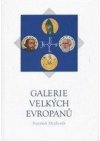 Galerie velkých Evropanů