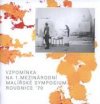 Vzpomínka na 1. mezinárodní malířské symposium Roudnice '70