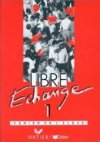 Libre Échange 1